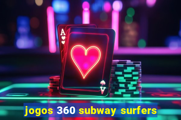 jogos 360 subway surfers